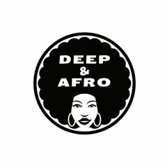 Deep and Afro mix (Deep and Soulful house edition) 001 by Uzi
