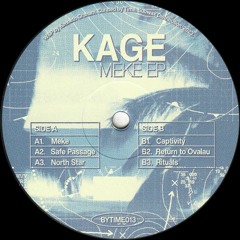 Kage - Meke (Reissue) (BYTIME013)