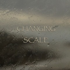 Changing scale