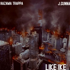 LIKE IKE FEAT. J-GUNNA (prod. NetuH)