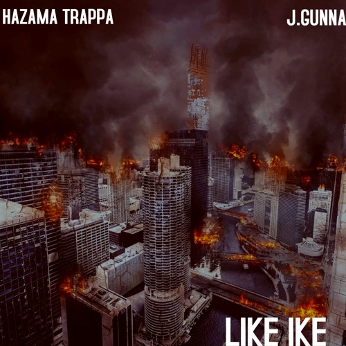 LIKE IKE FEAT. J-GUNNA (prod. NetuH)