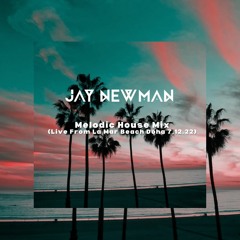 Melodic House Mix (Live From La Mar Beach Club, Doha 7.12.22)