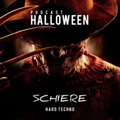 Schiere - Halloween Podcast / Hard Techno