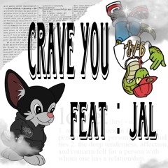 crave you