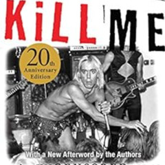 [ACCESS] EBOOK 📘 Please Kill Me: The Uncensored Oral History of Punk by Legs McNeil,