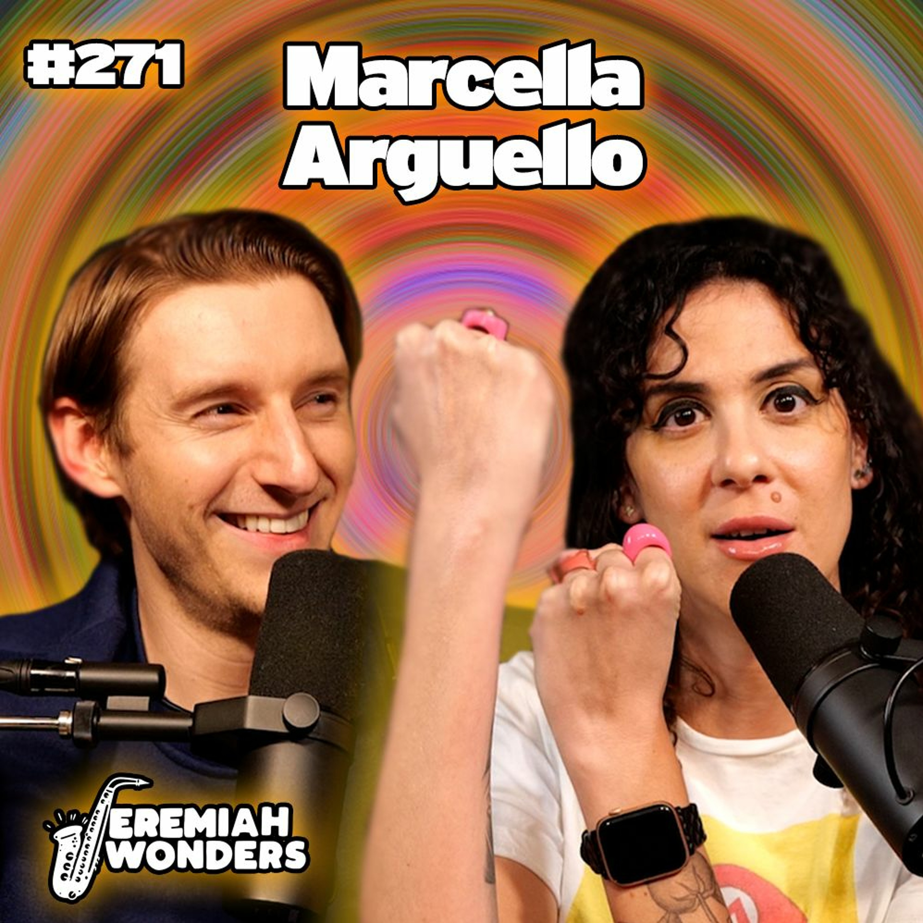 Marcella Arguello | Jeremiah Wonders Ep 271