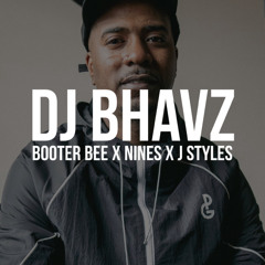 Booter Bee x Nines x J Styles - Flashbacks (Remix) | DJ Bhavz