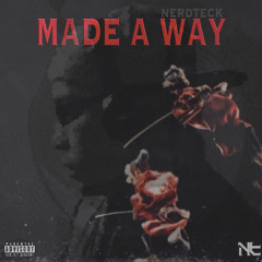 Made A Way