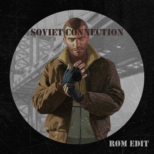 GTA IV - Soviet Connection (rom Edit)