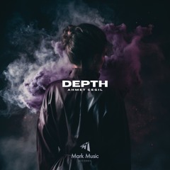 Ahmet Cegil - Depth