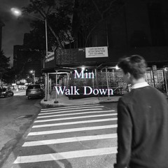 Walk Down