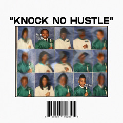 Knock No Hustle Ft. QBIN LYNK