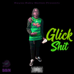 GLICK SHIT - BBN Raee