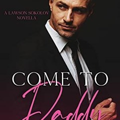 View PDF 📰 Come To Daddy: The Cairn Series by  Rebel  Carter EPUB KINDLE PDF EBOOK