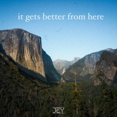 it gets better from here (feels mix)