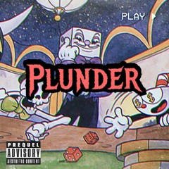 Plunder (feat Bxndit)