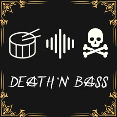 Death 'n' Bass
