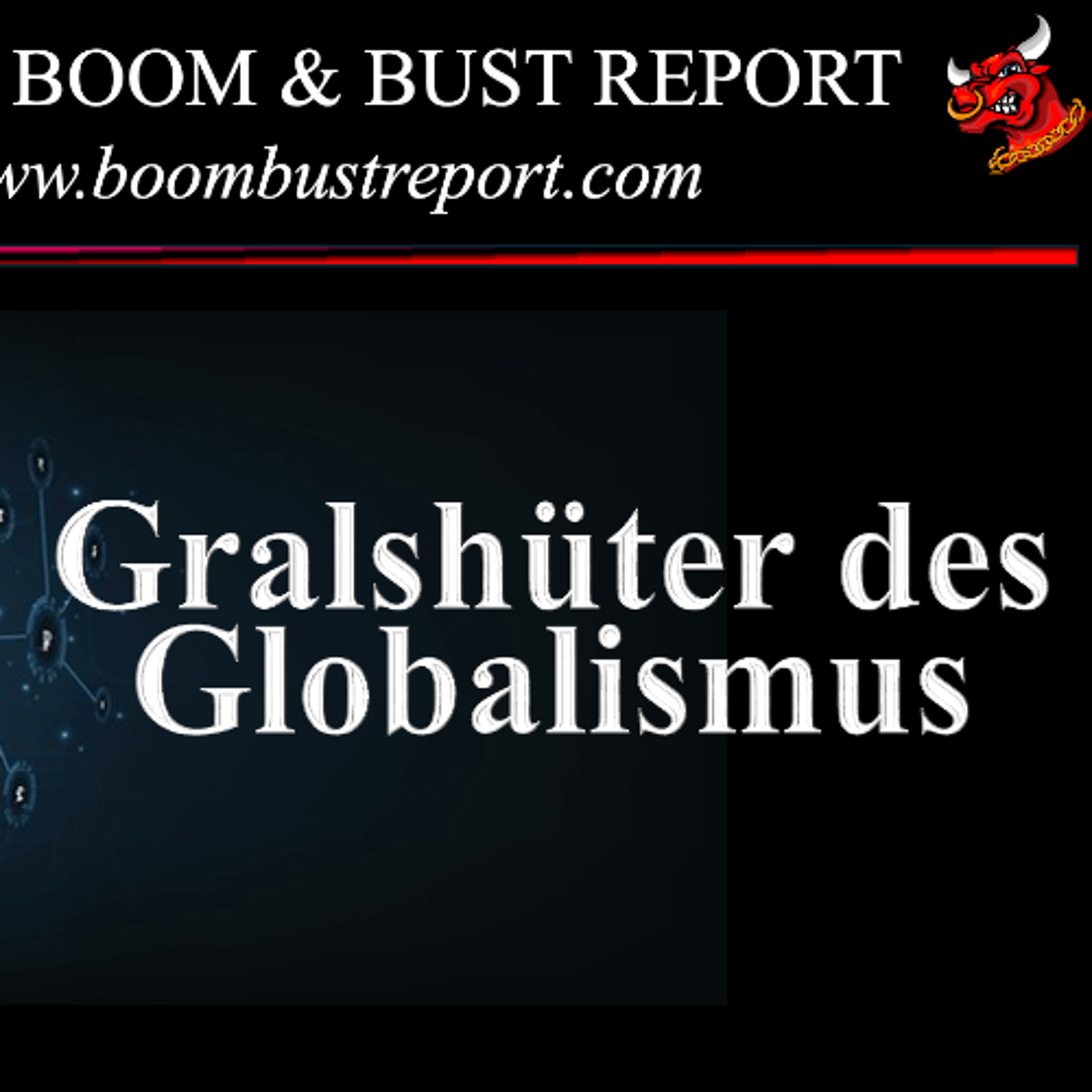 Ep. 360 | GRALSHÜTER DES GLOBALISMUS