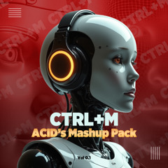 CTML+M (Acid's Mashups & Edits Pack )