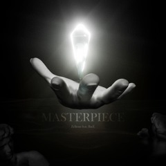 [Official Out] Masterpiece (Feat. BaeE)