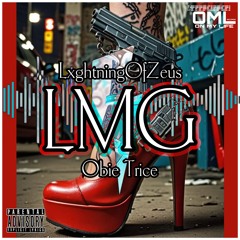 LMG ft. Obie Trice
