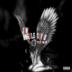 Angels Cry II (prod. Cont2r)