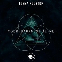 PREMIERE: Elena Kulstof - Your Darkness Is Me (Original Mix) [Vision 3 Records]