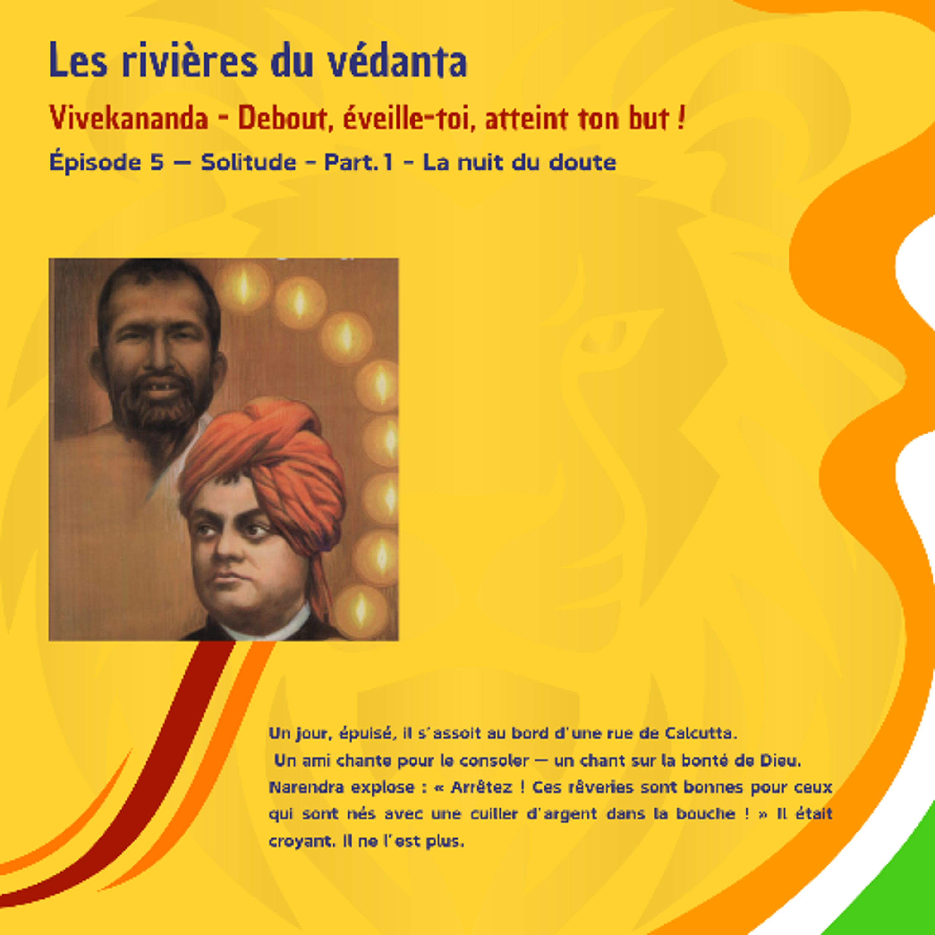 LES RIVIERES DU VEDANTA - Solitude - Part. 1 - La nuit du doute (Mercredi 8 avril 2026) episode artwork
