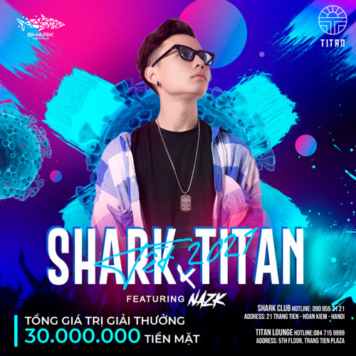 SHARK X TITAN: RECOLERY - DJ NAZK