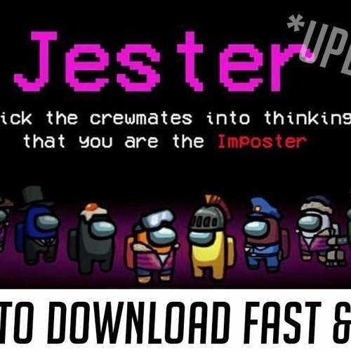 Stream How to Install Jester Mod for Among Us on Android and Win as the