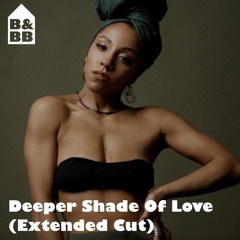 Deeper Shade Of Love (Extended Cut)