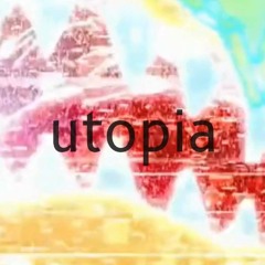 utopia w/ @jocbodhi