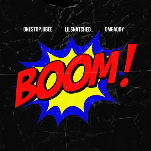 'Boom' - OneStopJubee x LilSnatched x OmgAddy #JerseyClub