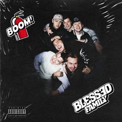 Blessed Family - BOOM!