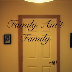 family-ain’t-family-no-more.Remastered mp3