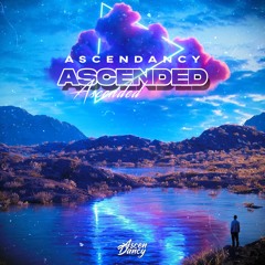 AscenDancy - Ascended
