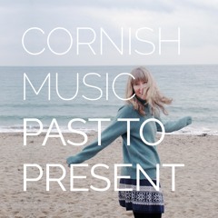 Cornish Music Past To Present