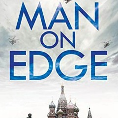 💝 READ EBOOK EPUB KINDLE PDF Man on Edge (A Rake Ozenna Thriller Book 2) by  Humphrey Hawksley