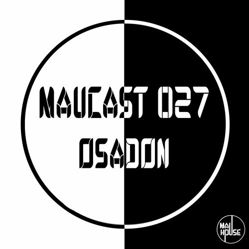 MauCast 027 - Osadon