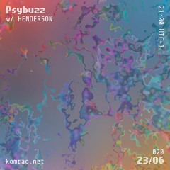 Psybuzz 002 w/ HENDERSON