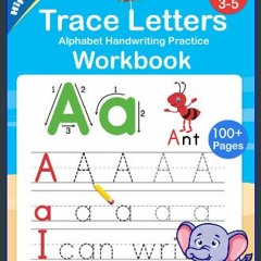 [READ EBOOK]$$ ⚡ Trace Letters: Alphabet Handwriting Practice workbook for kids: Preschool writing