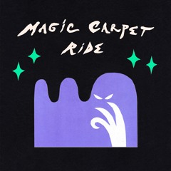 Magic Carpet Ride 27