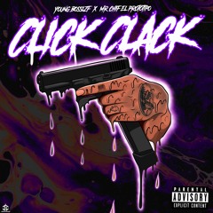 Click Clack (feat. Mr. Chif El Propotipo)