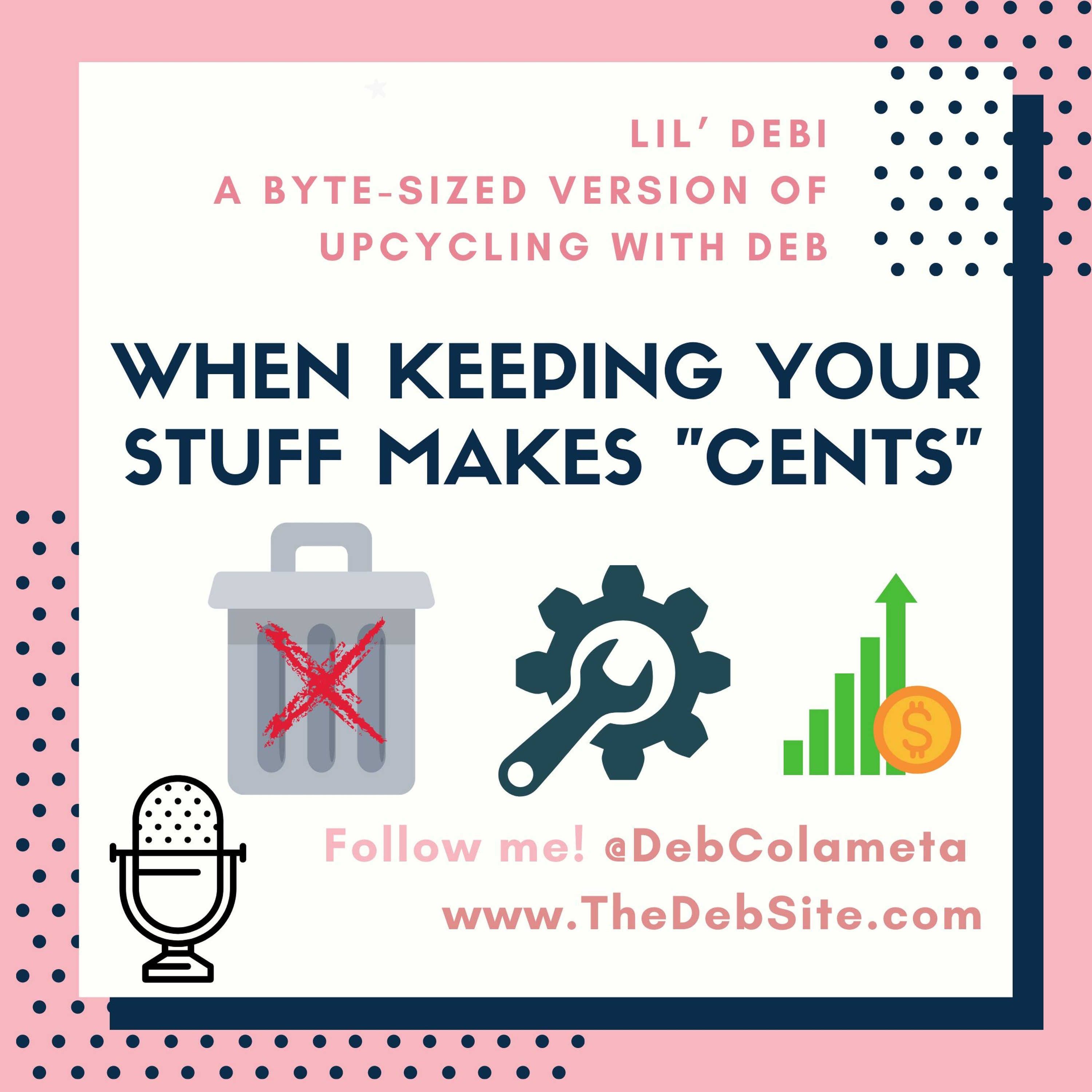 Upcycling with Deb