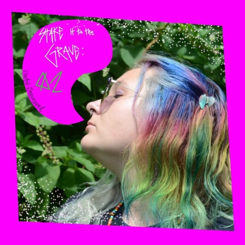 Shake It To The Grave Mix: 02