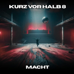 Kurz vor halb 8 (Original Mix)