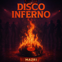 Disco Inferno