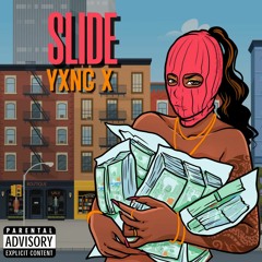YXNG X - Slide