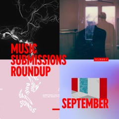 XLR8R+ Submissions Roundup: September