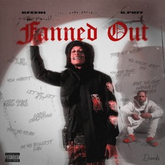GFEENI ft. G.PUFF - FANNED OUT (prod. by Nicknoxx)
